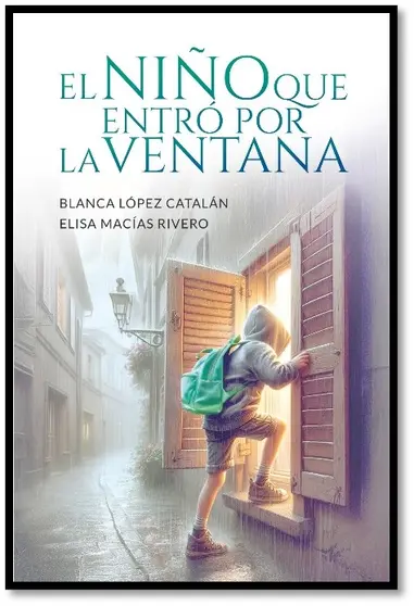 Portada de El ni&ntilde;o que entr&oacute; por la ventana